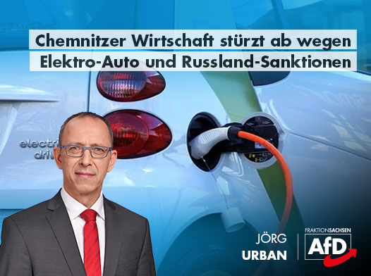Chemnitzer Wirtschaft stürzt ab wegen E-Auto und Russlandsanktionen