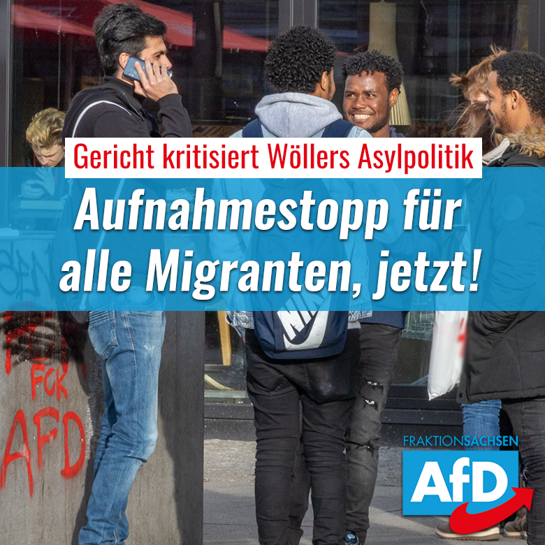 Gericht kritisiert Wöllers Asylpolitik: Aufnahmestopp für alle Migranten, jetzt!