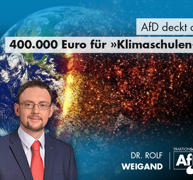 AfD deckt auf: 400.000 Euro für „Klimaschulen“?