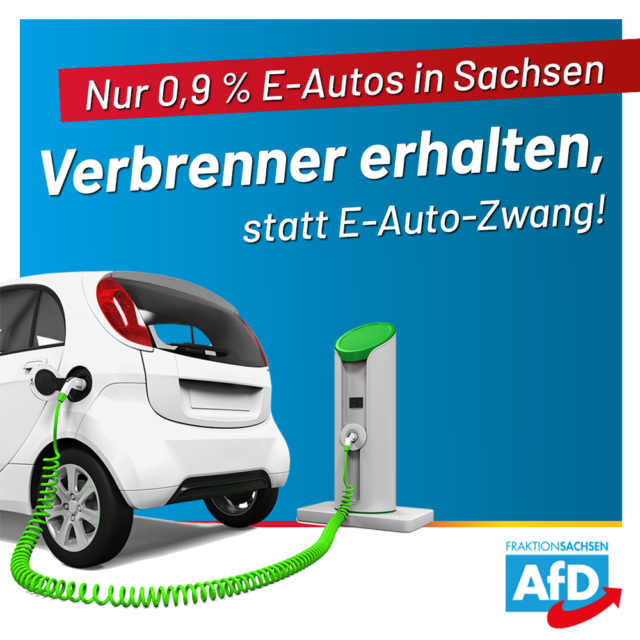 AfD-Anfrage: Nur 0,9 Prozent Elektro-Autos in Sachsen!