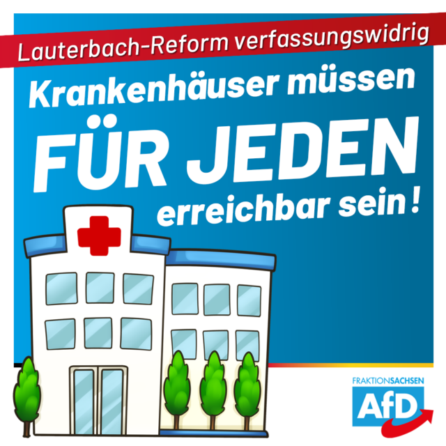 Lauterbach-Reform verfassungswidrig: Krankenhäuser müssen für jeden erreichbar sein!