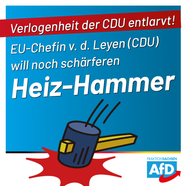 Verlogenheit der CDU entlarvt: EU-Chefin v.d. Leyen (CDU) will noch schärferen Heiz-Hammer