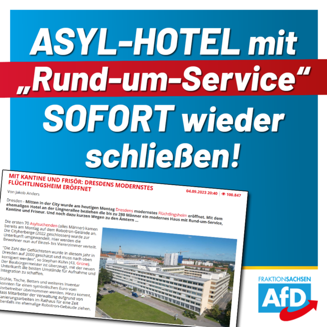 Asyl-Hotel mit „Rund-um-Service“ sofort wieder schließen!