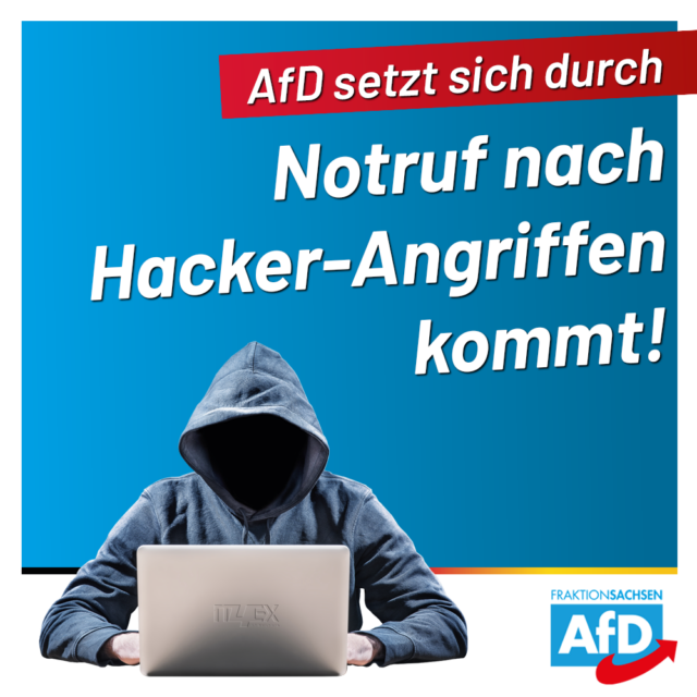 AfD setzt sich durch: Notruf nach Hacker-Angriffen wird kommen!