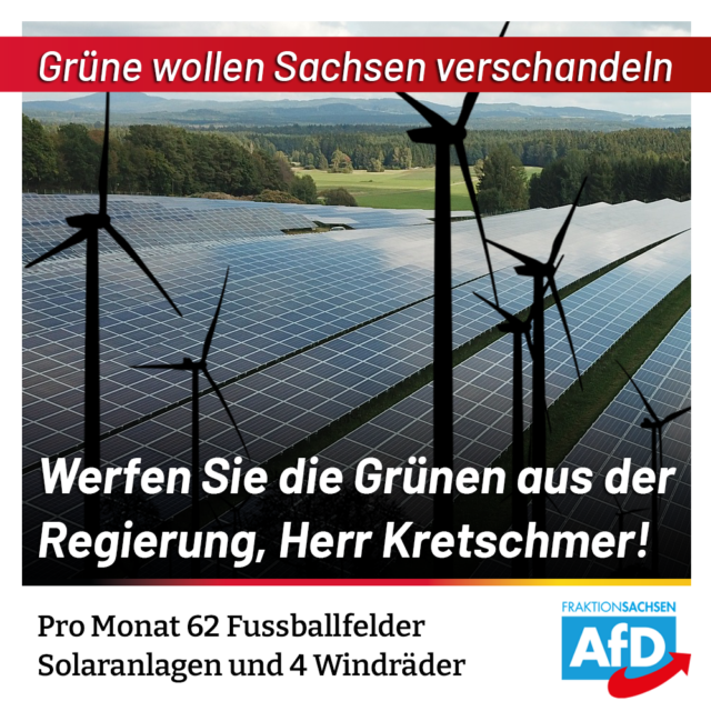 Studie der Grünen zur Energiewende: AfD will keine flächendeckende Verschandlung von Sachsen