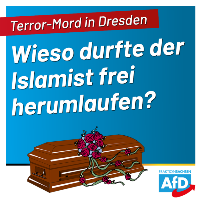 Islamisten-Terror in Dresden: Wieso durfte der Mann frei herumlaufen?