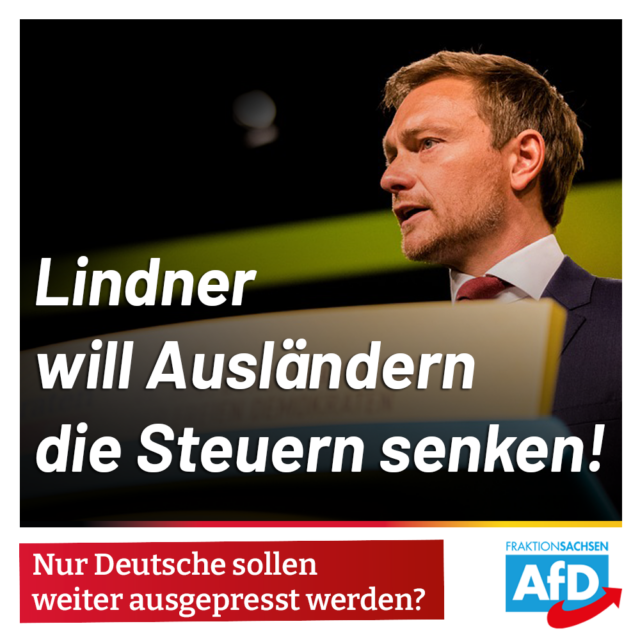 Lindner will Ausländern die Steuern senken! Nur Deutsche sollen weiter ausgepresst werden?