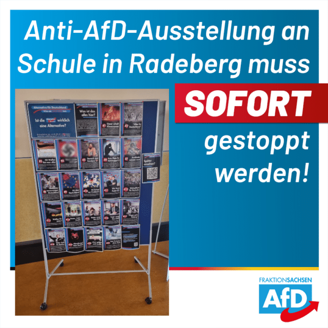 Anti-AfD-Ausstellung an Schule in Radeberg muss sofort gestoppt werden!