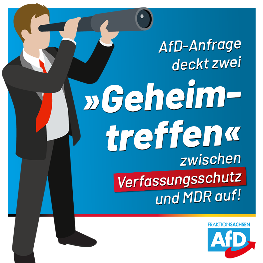 AfD deckt zwei „Geheimtreffen“ zwischen Verfassungsschutz und MDR auf!
