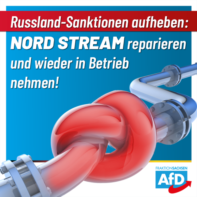 Russland-Sanktionen aufheben: Nord Stream reparieren und wieder in Betrieb nehmen!