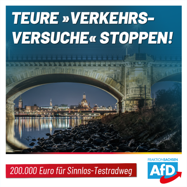 Teure „Verkehrsversuche“ stoppen!