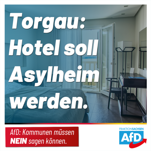 Torgau: Hotel soll Asylheim werden. Wir sagen: Nein!