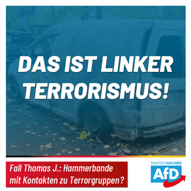 Fall Thomas J.: Das ist Linksterrorismus!