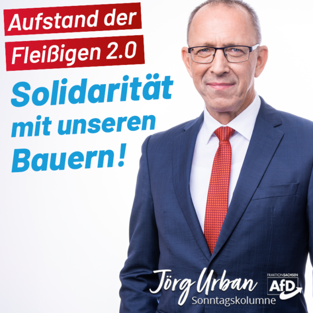 Aufstand der Fleißigen 2.0: Solidarität mit unseren Bauern!