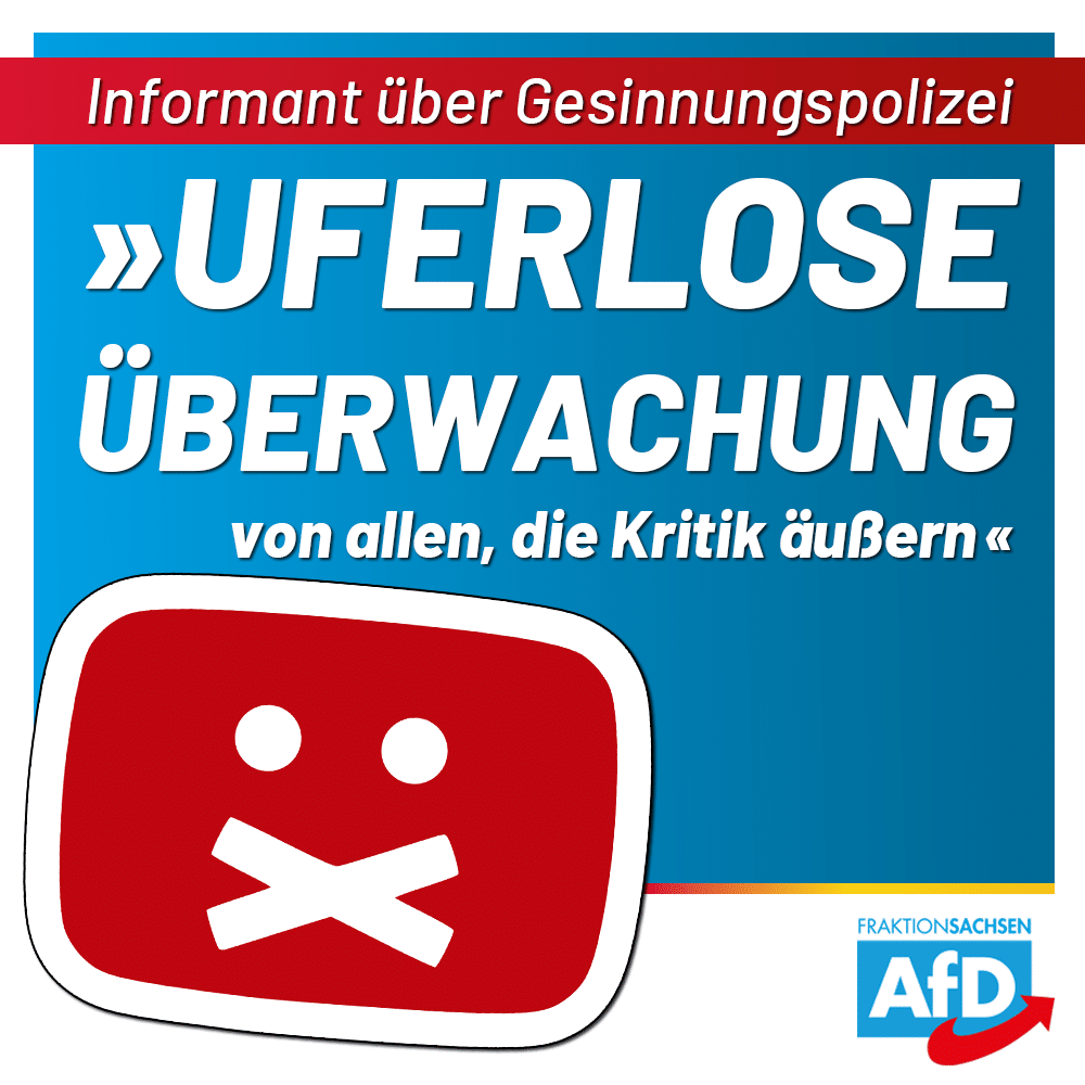 Informant über sächsische Gesinnungspolizei: „Uferlose Überwachung von allen, die Kritik äußern“