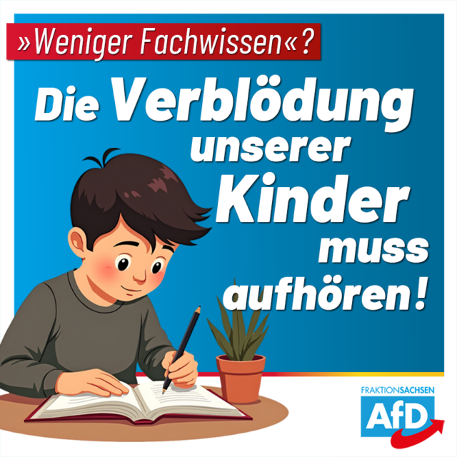 „Weniger Fachwissen“? Die Verblödung unserer Kinder muss aufhören!