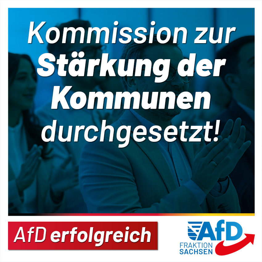 AfD-Fraktion setzt Kommission zur Stärkung der Kommunen durch!