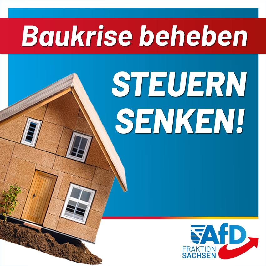 AfD-Anfrage: Hohe Grunderwerbsteuer führt zu niedrigen Steuereinnahmen / Fehlbetrag von 292 Millionen Euro / Steuer senken!