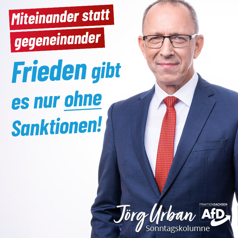 Frieden gibt es nur ohne Sanktionen!