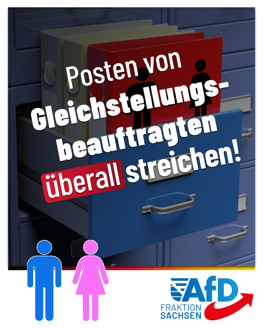 Posten von Gleichstellungsbeauftragten überall streichen!