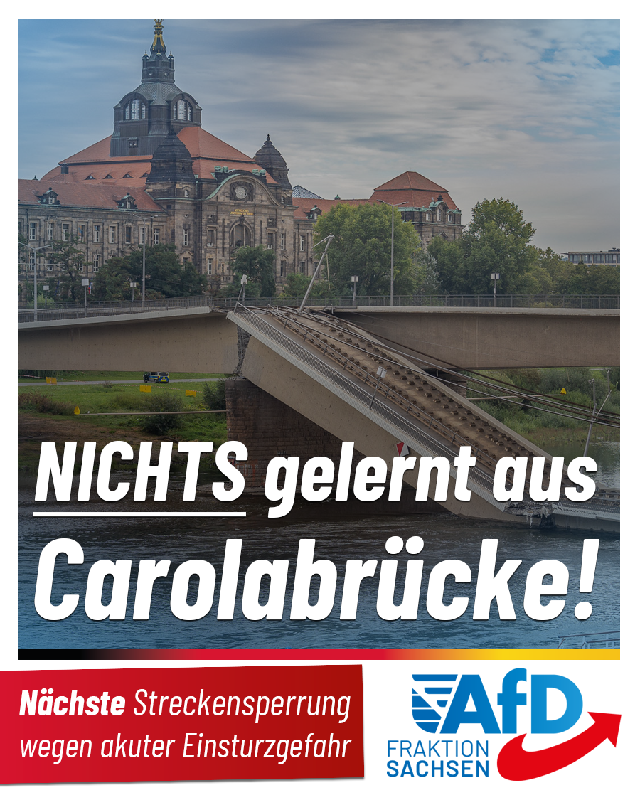Nächste Streckensperrung wegen akuter Einsturzgefahr: Nichts gelernt aus Carolabrücke!
