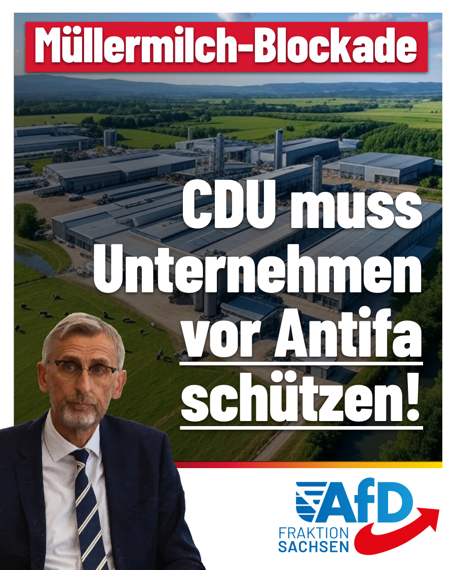 Müllermilch-Blockade: CDU-Regierung muss Unternehmen vor Linksextremisten schützen!