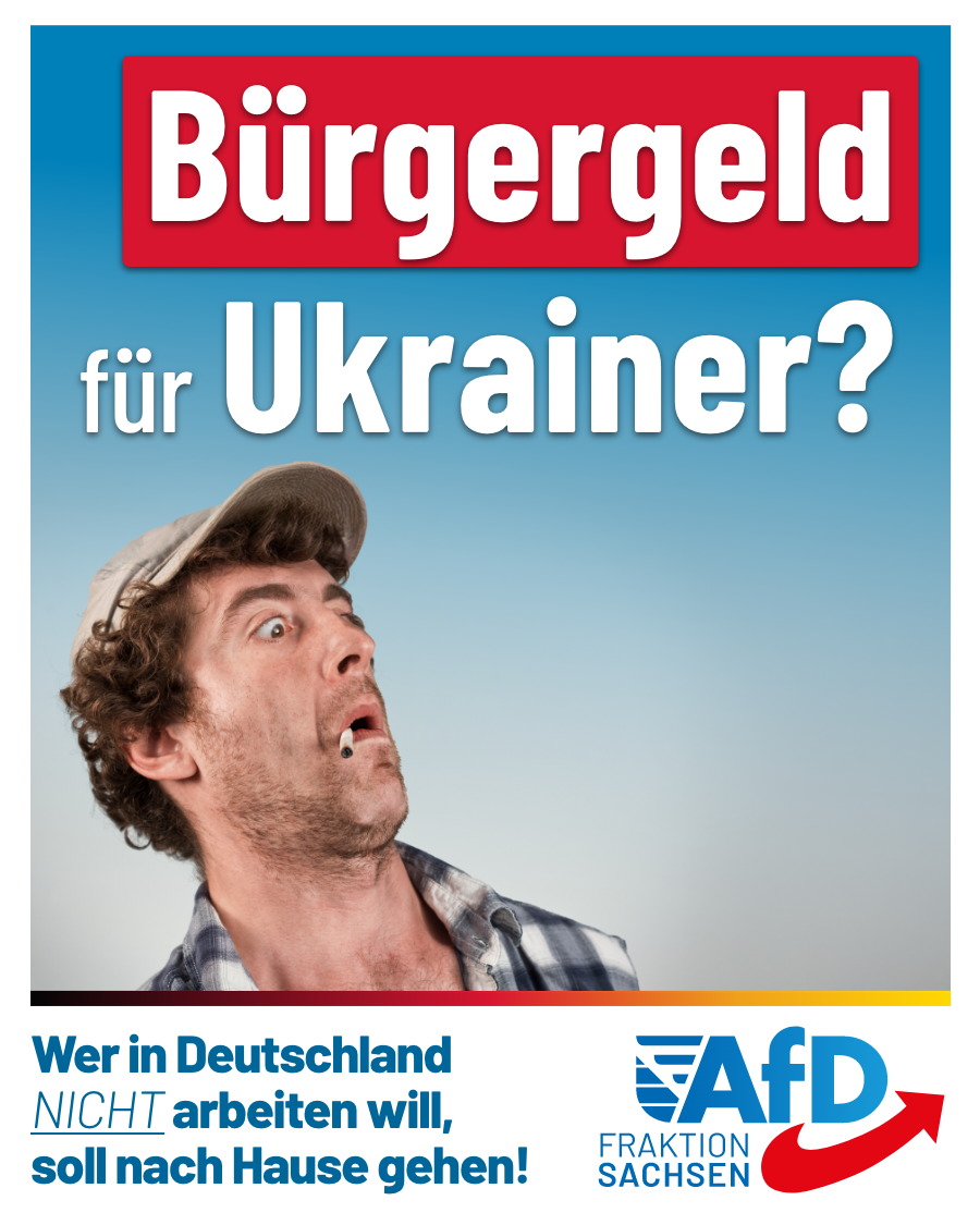 Bürgergeld für Ukrainer? Wer in Deutschland nicht arbeiten will, soll nach Hause gehen!