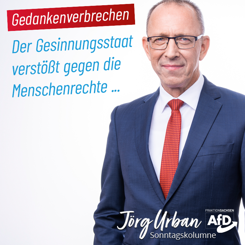 Gedankenverbrechen: Der Gesinnungsstaat verstößt gegen die Menschenrechte