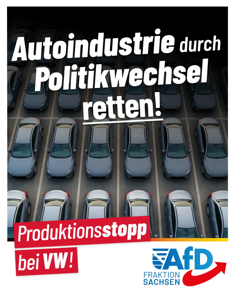 Produktionsstopp bei VW: Autoindustrie durch Politikwechsel retten!