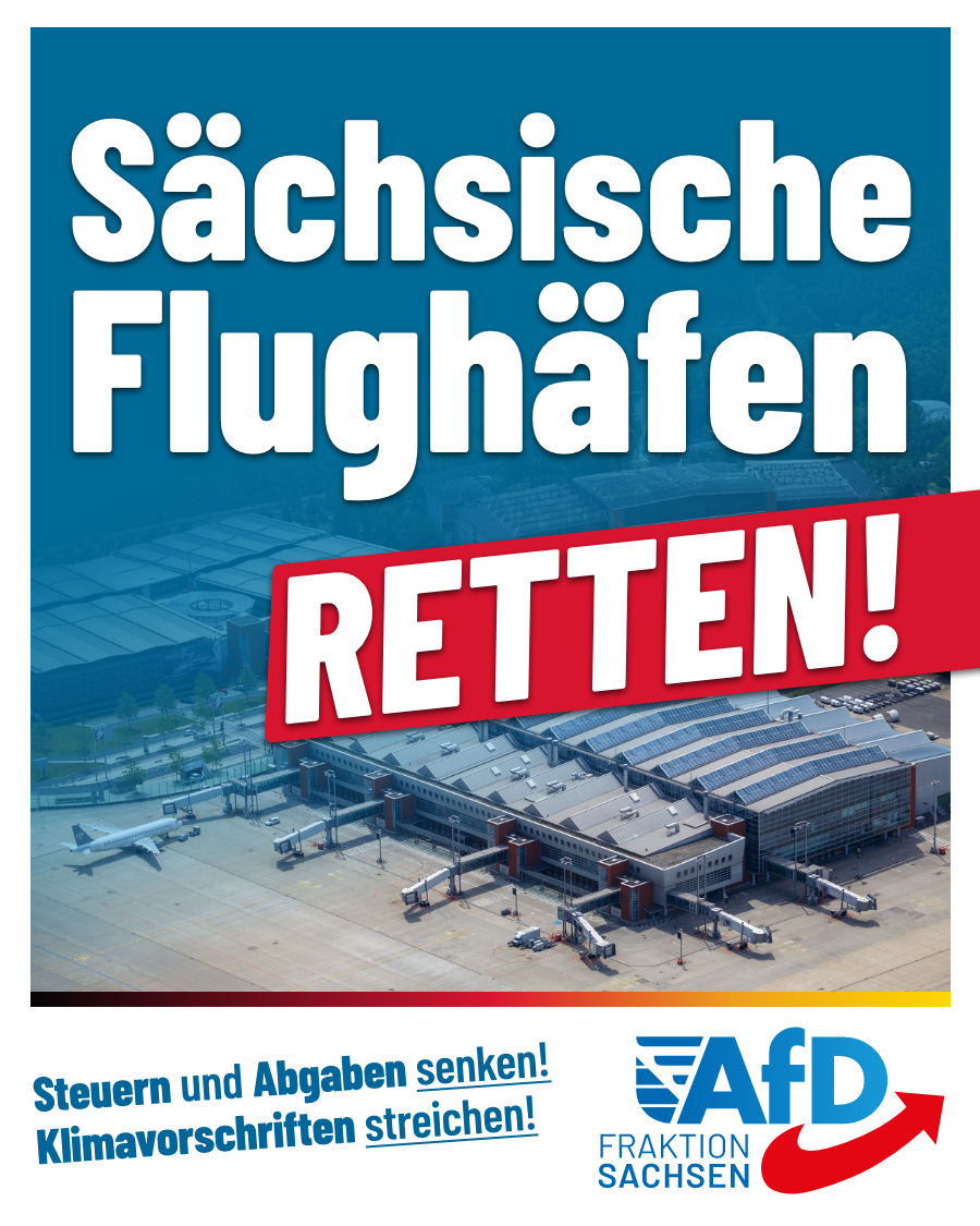 Sächsische Flughäfen retten: Steuern und Abgaben senken! Klimavorschriften streichen!
