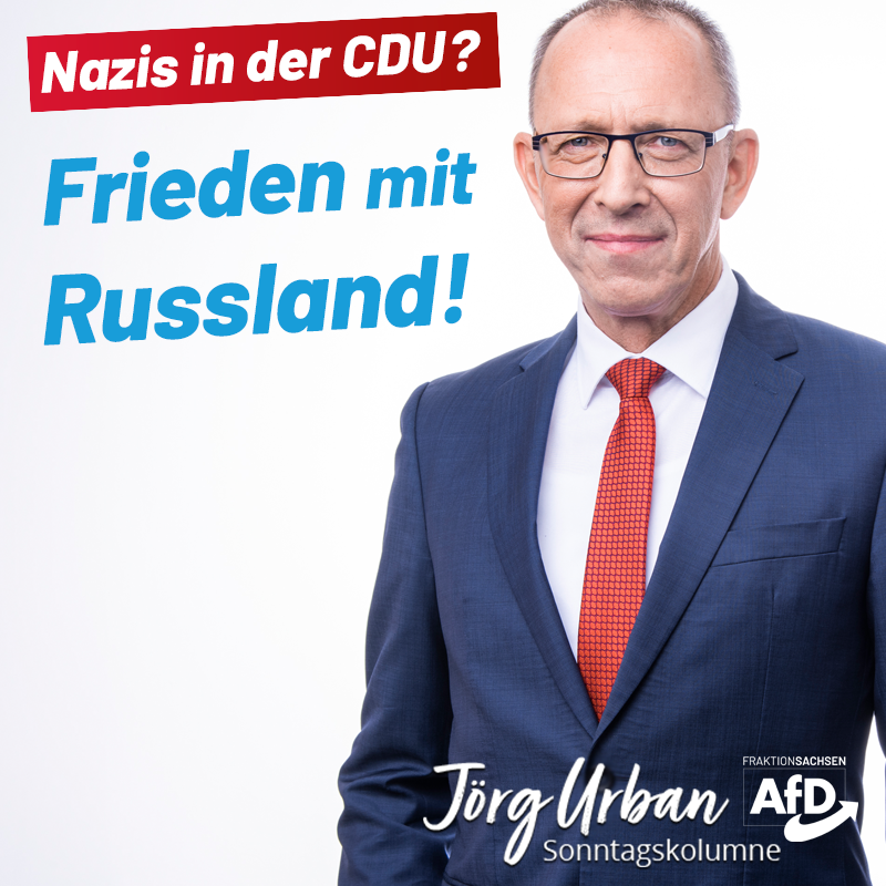 Nazis in der CDU? Frieden mit Russland!