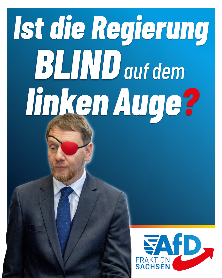 Ist die Regierung blind auf dem linken Auge?