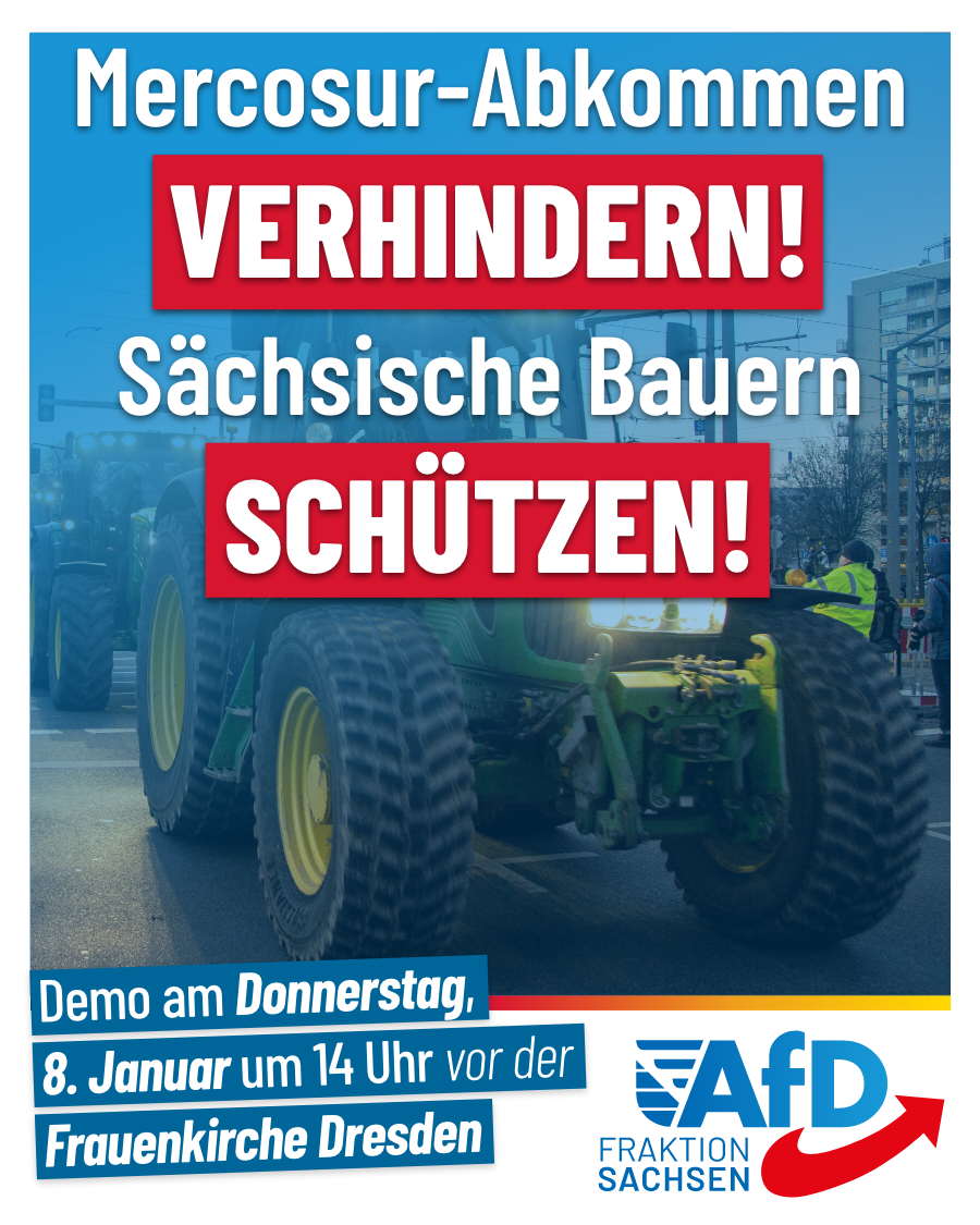 Mercosur-Abkommen verhindern, sächsische Bauern schützen!