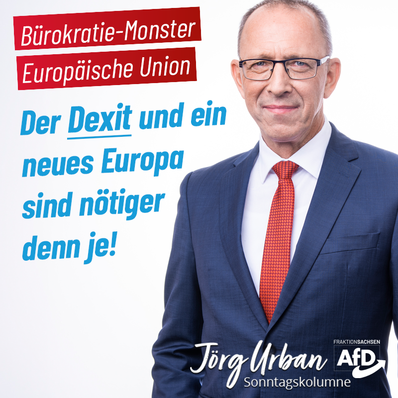 Der Dexit und ein neues Europa sind nötiger denn je!