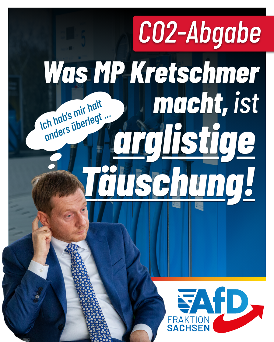 CO2-Abgabe: Was MP Kretschmer macht, ist arglistige Täuschung!