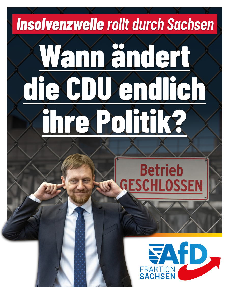 Insolvenzwelle rollt durch Sachsen: Wann ändert die CDU endlich ihre Politik?