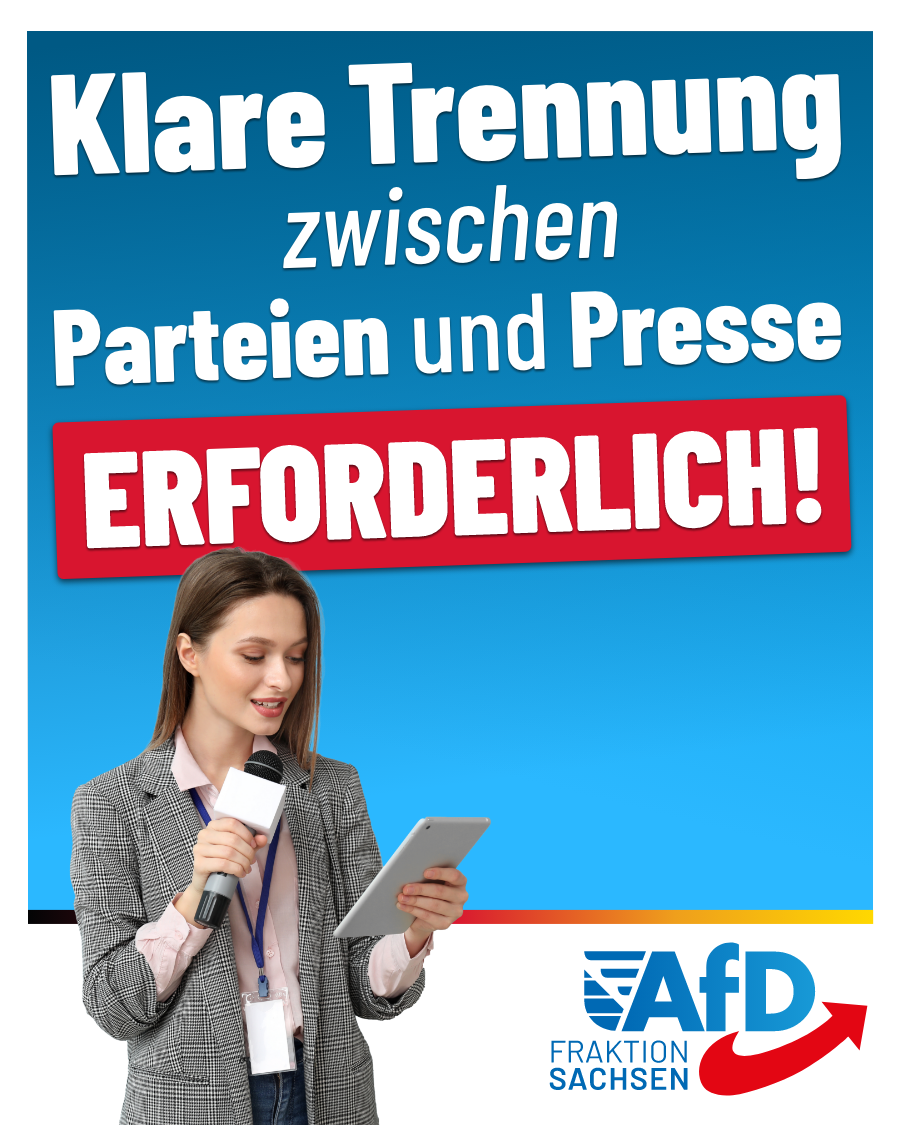 Klare Trennung zwischen Parteien und Presse erforderlich!