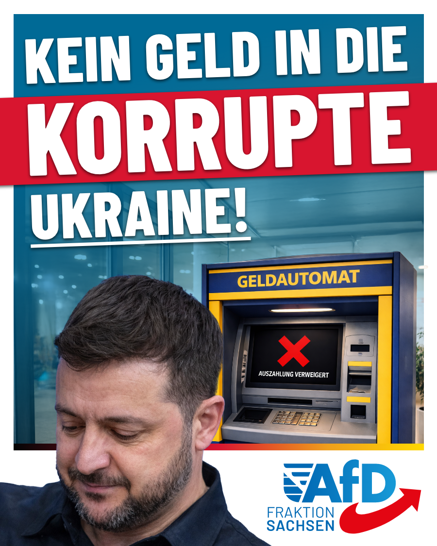 Kein deutsches Steuergeld mehr für die korrupte Ukraine!