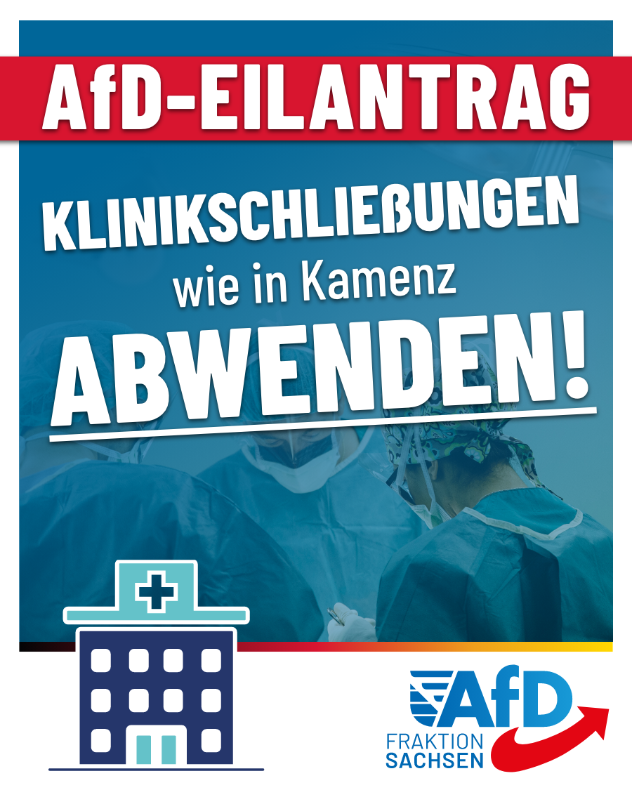 AfD-Eilantrag: Klinikschließungen wie in Kamenz stoppen!