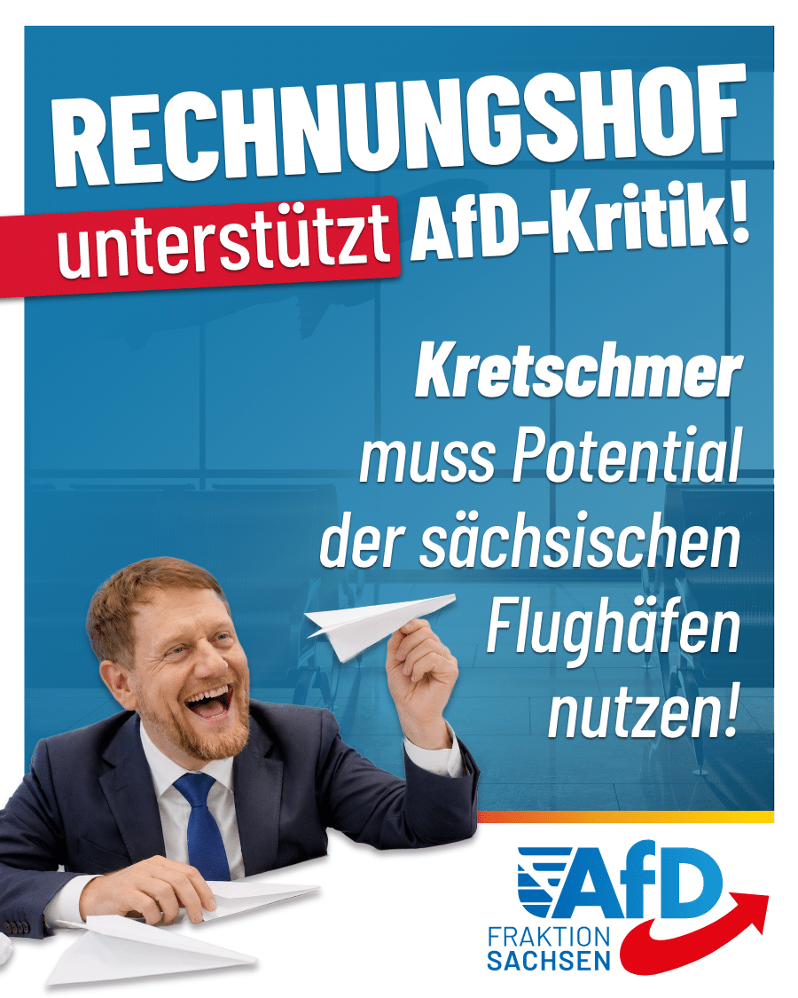 Kritik vom Rechnungshof: Regierung Kretschmer muss Potential der sächsischen Flughäfen nutzen!