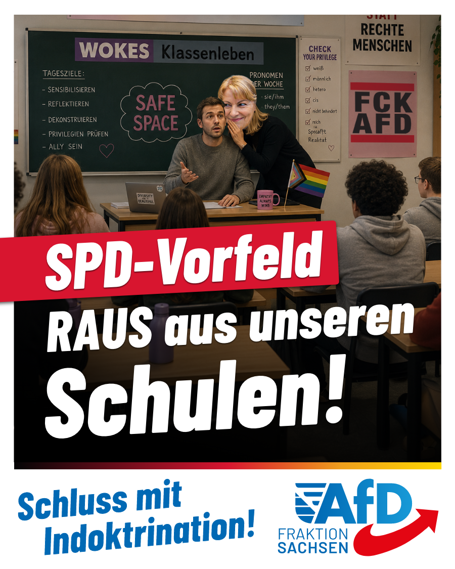 AfD-Anfrage: SPD-Vorfeld raus aus unseren Schulen! Schluss mit Indoktrination!