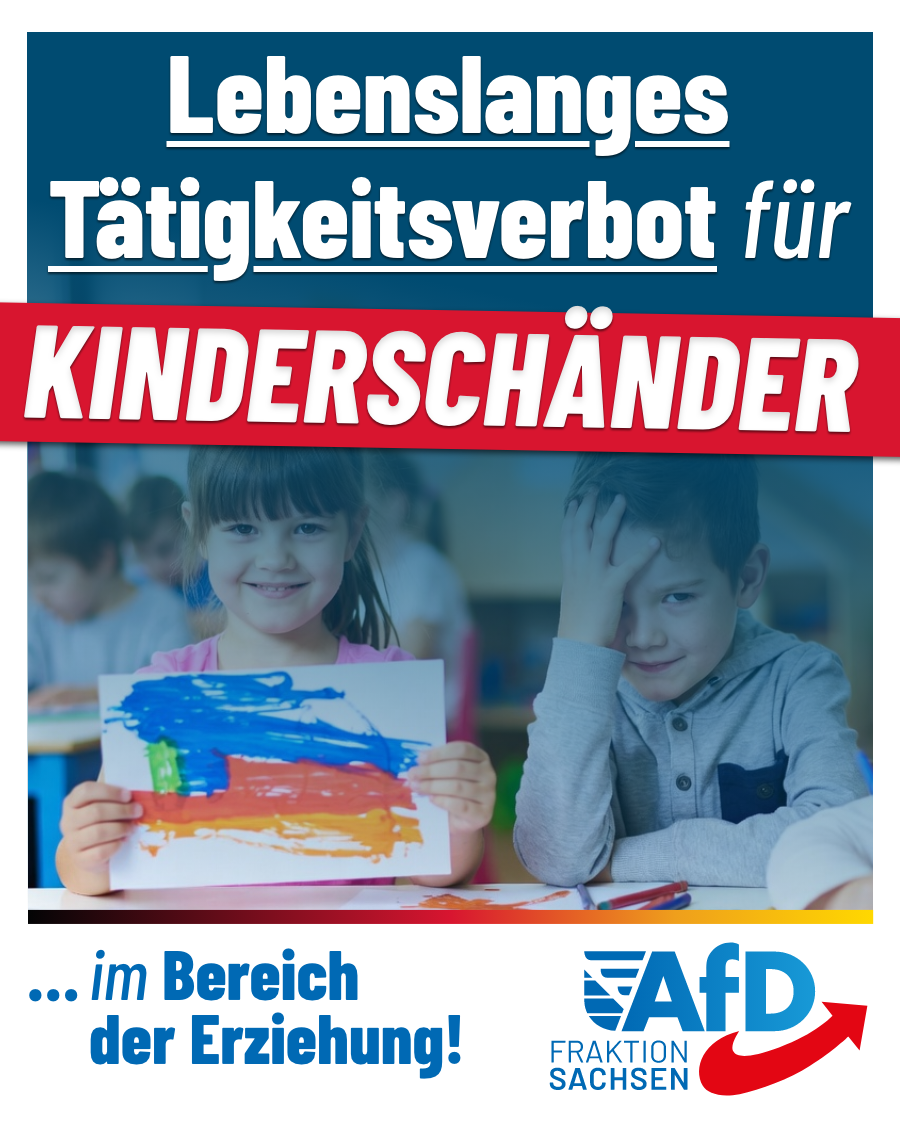 Lebenslanges Tätigkeitsverbot für Kinderschänder im Bereich der Erziehung!