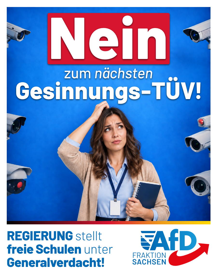 Nächster Gesinnungs-TÜV: Regierung stellt freie Schulen unter Generalverdacht!