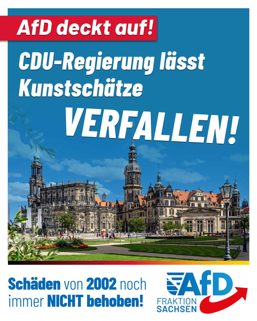 AfD-Anfrage: CDU-Regierung lässt Kunstschätze verfallen / Schäden von 2002 noch immer nicht behoben!