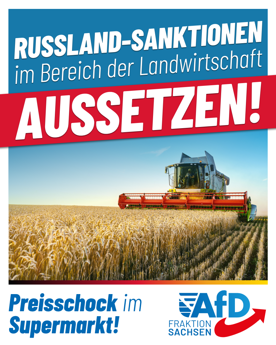 Steigende Lebensmittelpreise: Russland-Sanktionen im Bereich der Landwirtschaft aussetzen!