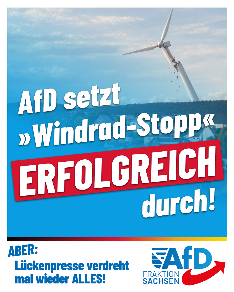 Lückenpresse verdreht mal wieder alles: AfD setzt „Windrad-Stopp“ erfolgreich durch!