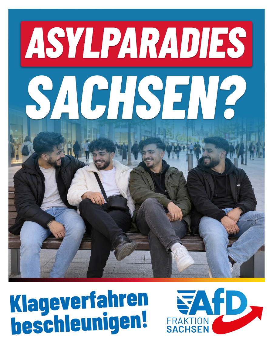 Asylparadies Sachsen? Klageverfahren beschleunigen!
