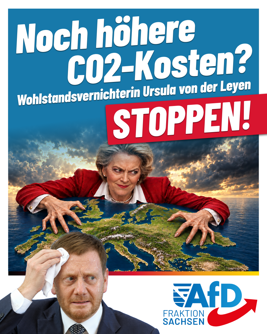 Noch höhere CO2-Kosten? MP Kretschmer muss neue EU-Steuern vehement ablehnen!
